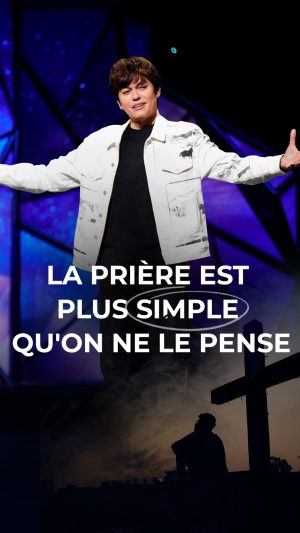 La prière est plus simple qu’on ne le pense